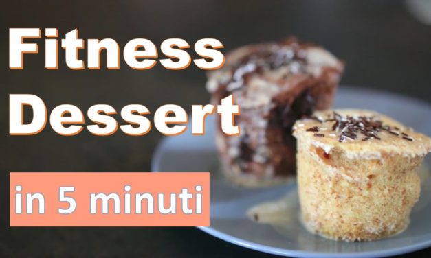 Fitness Dessert in 5 minuti. Senza olio, zucchero e farina