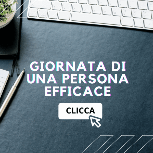 Giornata Di Una Persona Efficace