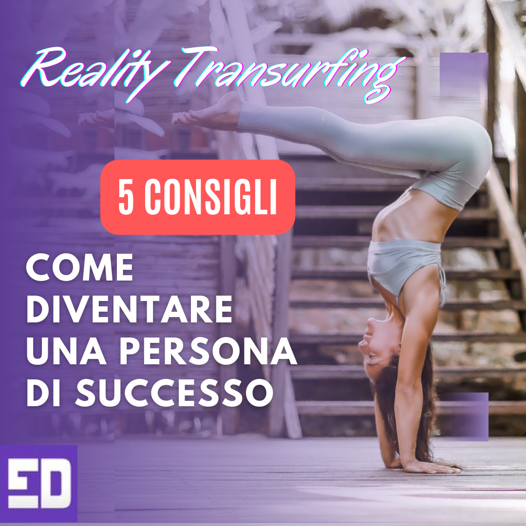 COME DIVENTARE UNA PERSONA DI SUCCESSO