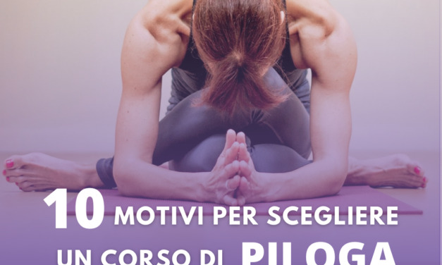 10 motivi per scegliere un corso di PILOGA